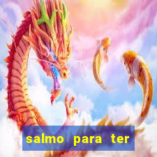 salmo para ter sorte em tudo